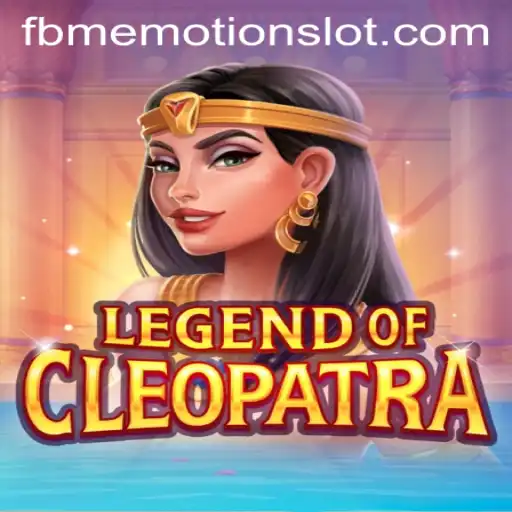 LegendOfCleopatra: Dive into the World of Ancient Mysteries with FBM EMOTION